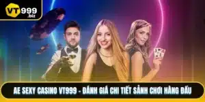 AE sexy casino vt999