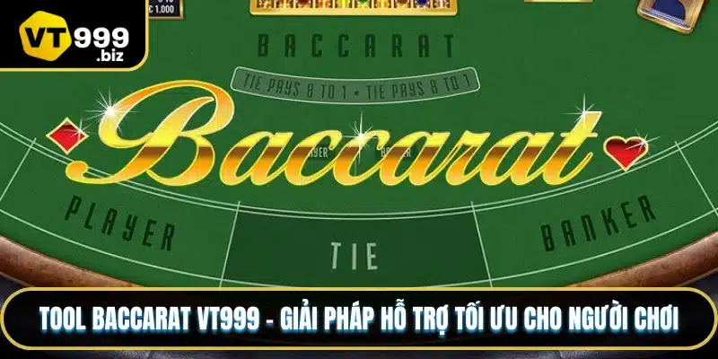 Tool Baccarat vt999